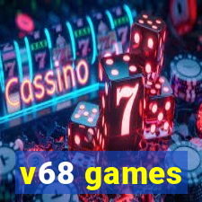 v68 games